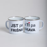 Emajlirana šalčka »JST pa TI pa FRIŠNA KAVA«